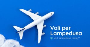 Tutti i voli per Lampedusa dalle principali città d'Italia